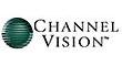CHANNEL VISION